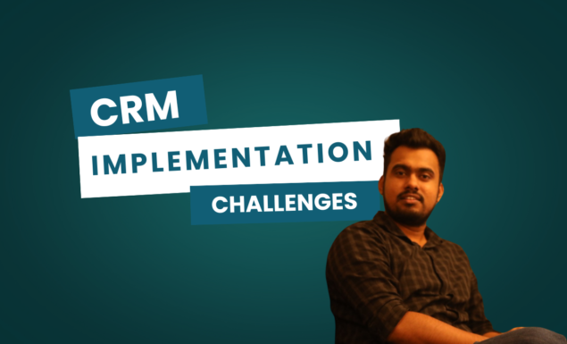 Overcoming CRM Implementation Challenges: A Practical Guide for Businesses