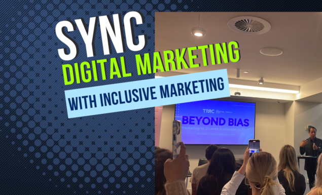 Sync Your Digital Marketing with Inclusive Marketing: A Strategy for the Future